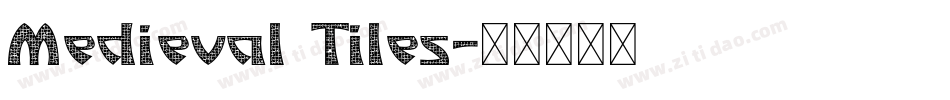 Medieval Tiles字体转换